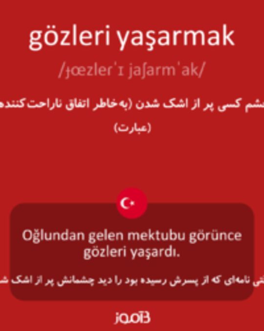  تصویر gözleri yaşarmak - دیکشنری انگلیسی بیاموز