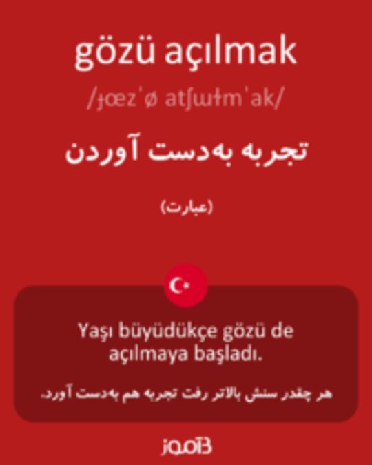  تصویر gözü açılmak - دیکشنری انگلیسی بیاموز