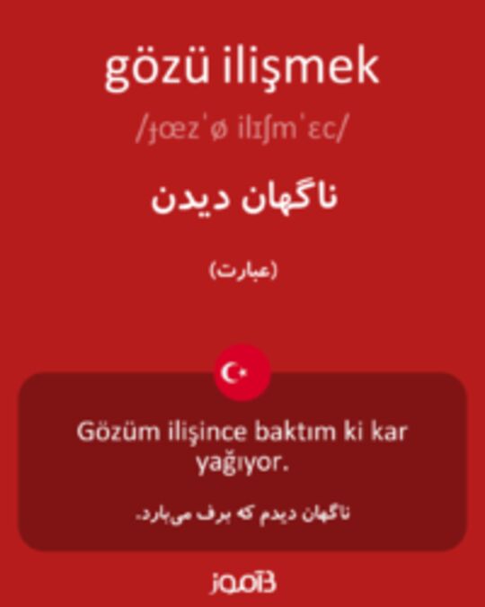  تصویر gözü ilişmek - دیکشنری انگلیسی بیاموز