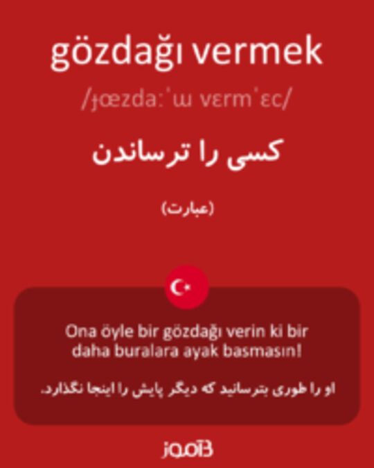  تصویر gözdağı vermek - دیکشنری انگلیسی بیاموز