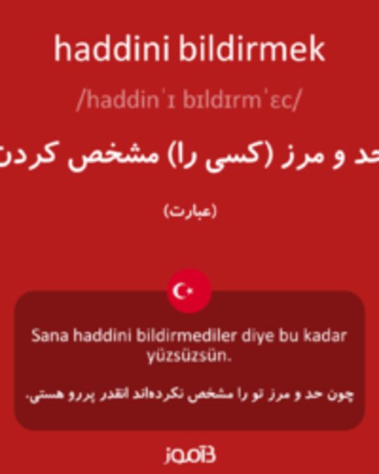  تصویر haddini bildirmek - دیکشنری انگلیسی بیاموز