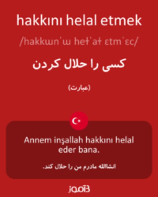  تصویر hakkını helal etmek - دیکشنری انگلیسی بیاموز