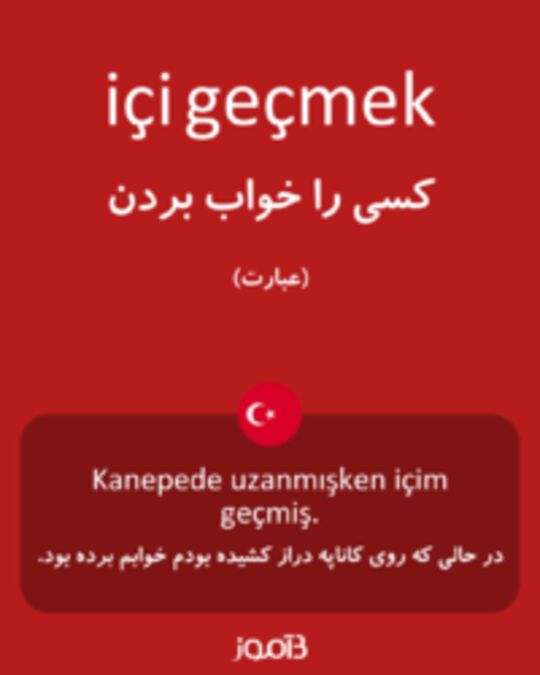  تصویر içi geçmek - دیکشنری انگلیسی بیاموز