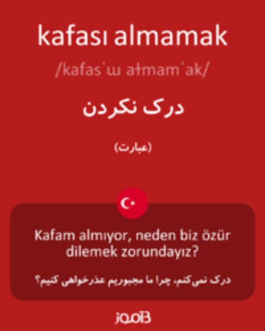  تصویر kafası almamak - دیکشنری انگلیسی بیاموز