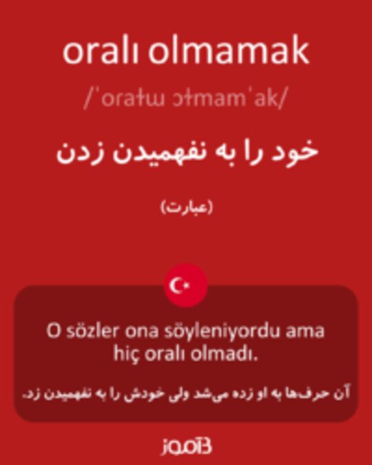  تصویر oralı olmamak - دیکشنری انگلیسی بیاموز