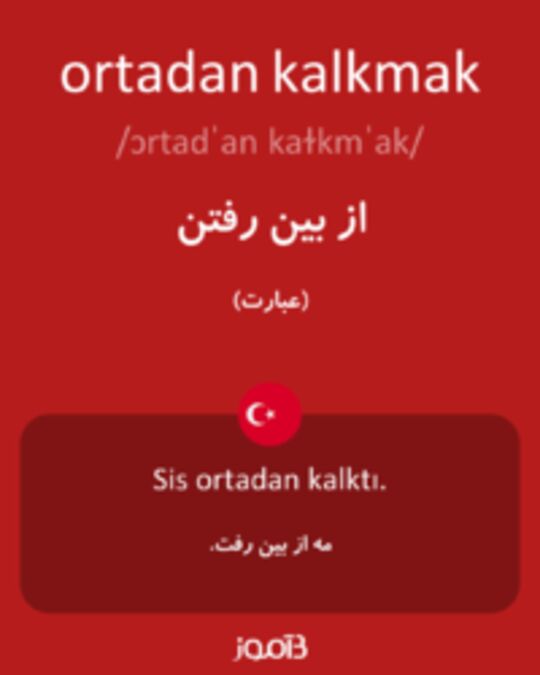  تصویر ortadan kalkmak - دیکشنری انگلیسی بیاموز