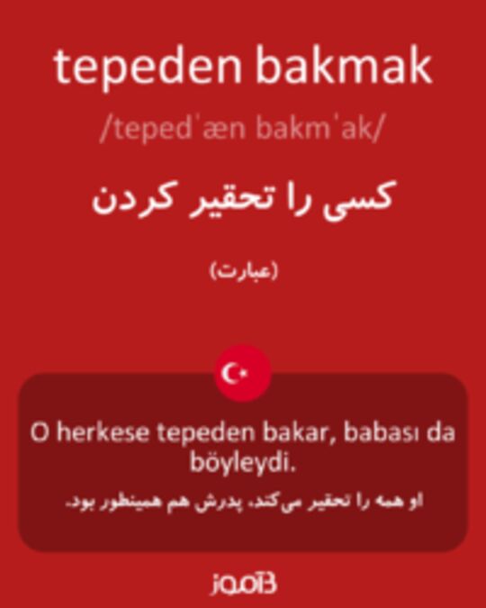  تصویر tepeden bakmak - دیکشنری انگلیسی بیاموز