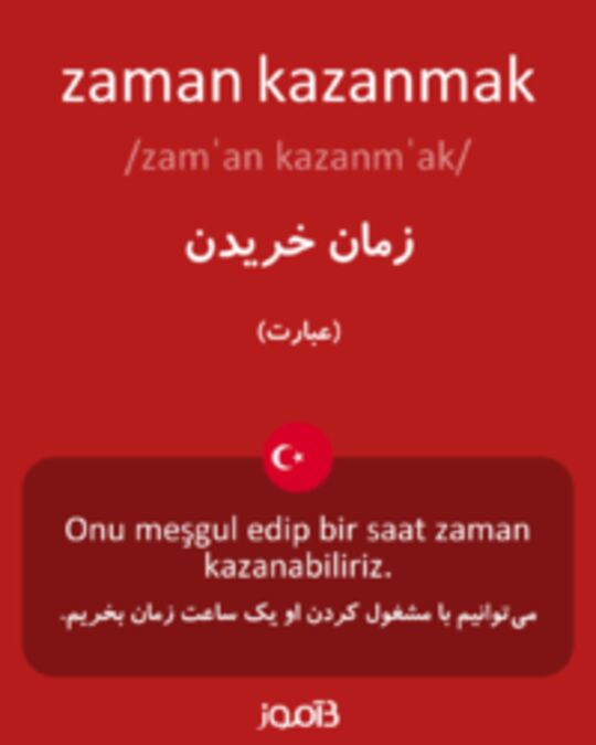  تصویر zaman kazanmak - دیکشنری انگلیسی بیاموز