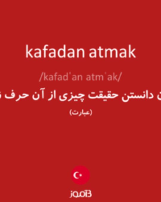  تصویر kafadan atmak - دیکشنری انگلیسی بیاموز