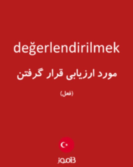  تصویر değerlendirilmek - دیکشنری انگلیسی بیاموز