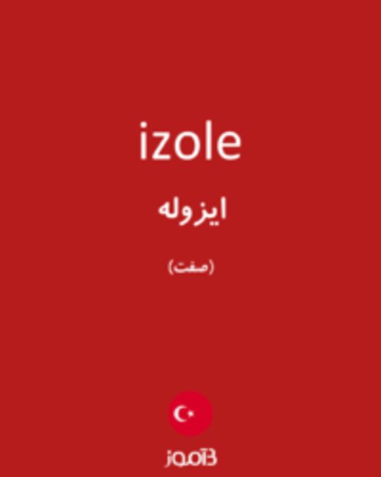  تصویر izole - دیکشنری انگلیسی بیاموز