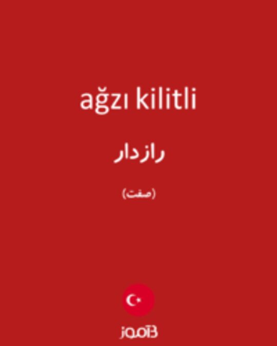  تصویر ağzı kilitli - دیکشنری انگلیسی بیاموز