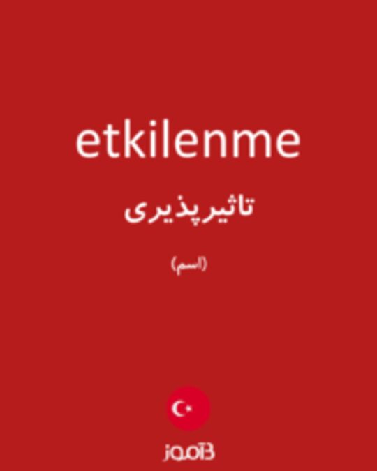  تصویر etkilenme - دیکشنری انگلیسی بیاموز