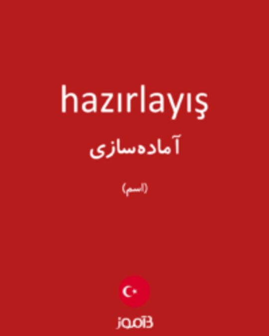  تصویر hazırlayış - دیکشنری انگلیسی بیاموز