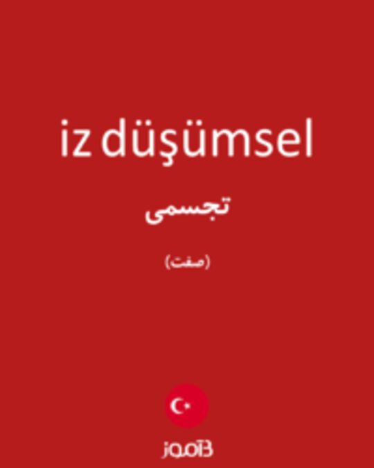  تصویر iz düşümsel - دیکشنری انگلیسی بیاموز