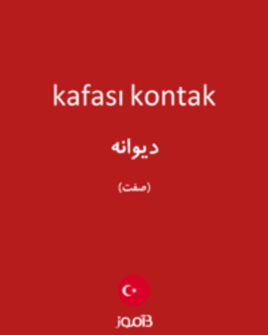  تصویر kafası kontak - دیکشنری انگلیسی بیاموز