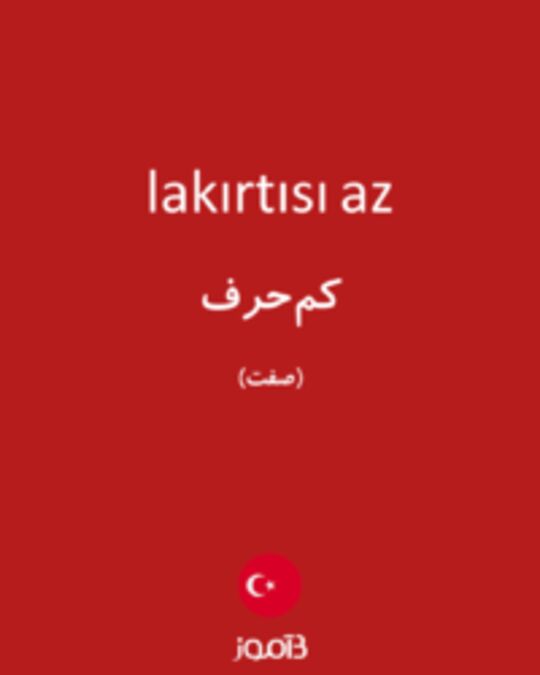  تصویر lakırtısı az - دیکشنری انگلیسی بیاموز