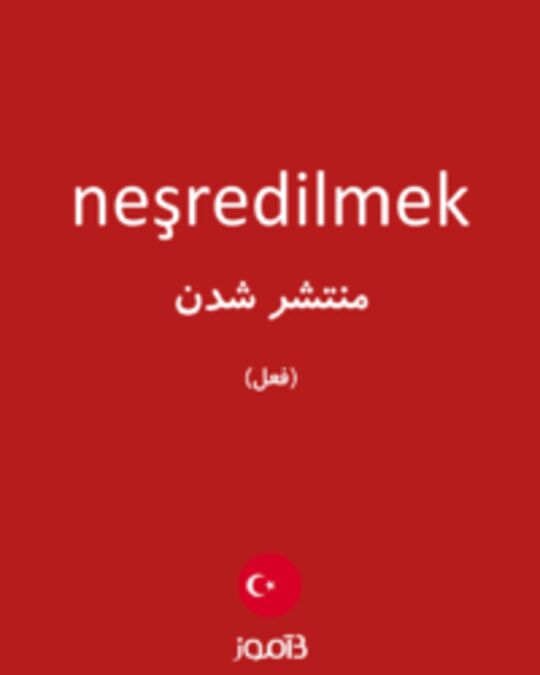  تصویر neşredilmek - دیکشنری انگلیسی بیاموز