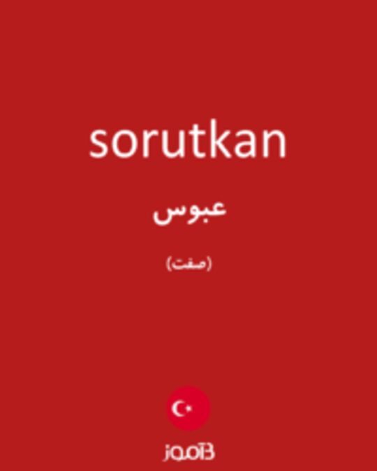  تصویر sorutkan - دیکشنری انگلیسی بیاموز