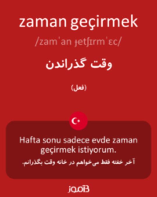  تصویر zaman geçirmek - دیکشنری انگلیسی بیاموز