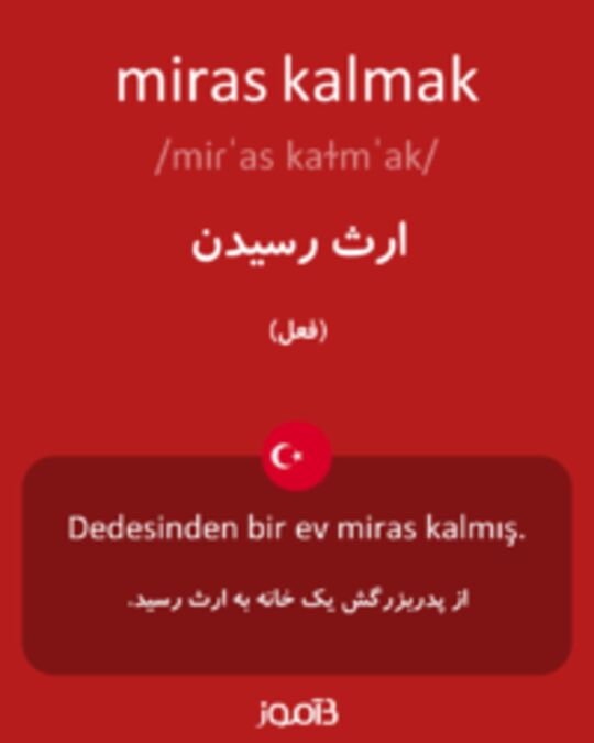  تصویر miras kalmak - دیکشنری انگلیسی بیاموز