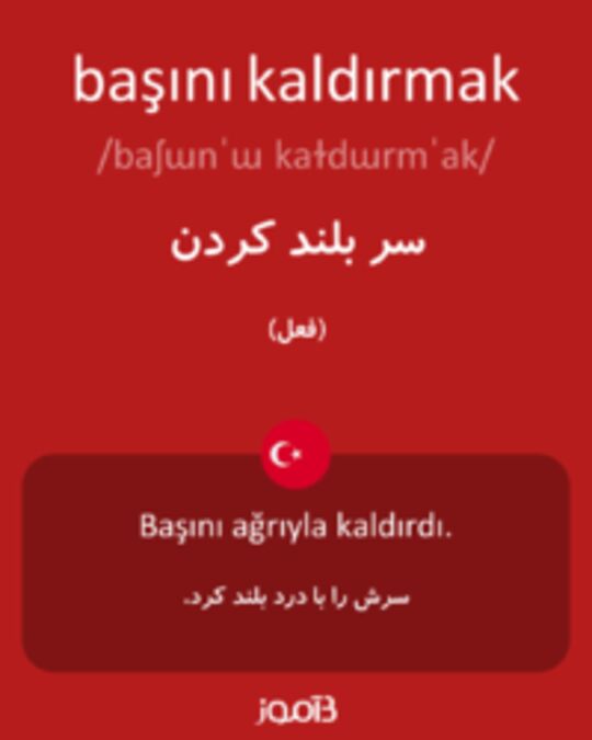  تصویر başını kaldırmak - دیکشنری انگلیسی بیاموز