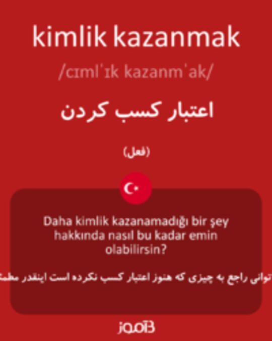  تصویر kimlik kazanmak - دیکشنری انگلیسی بیاموز