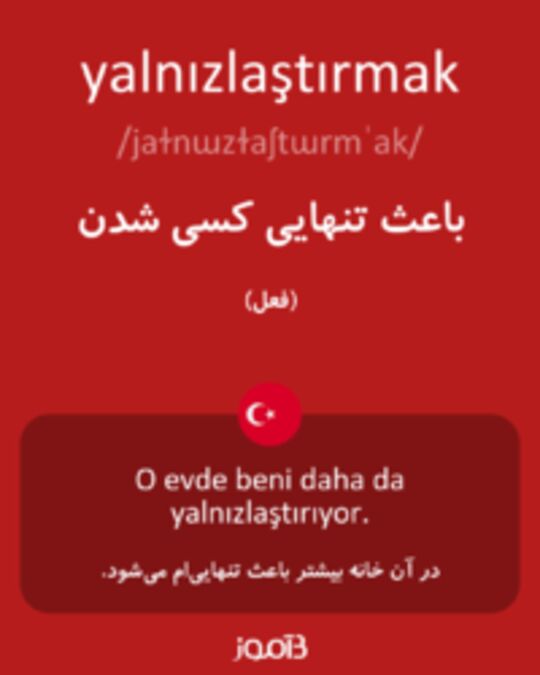  تصویر yalnızlaştırmak - دیکشنری انگلیسی بیاموز