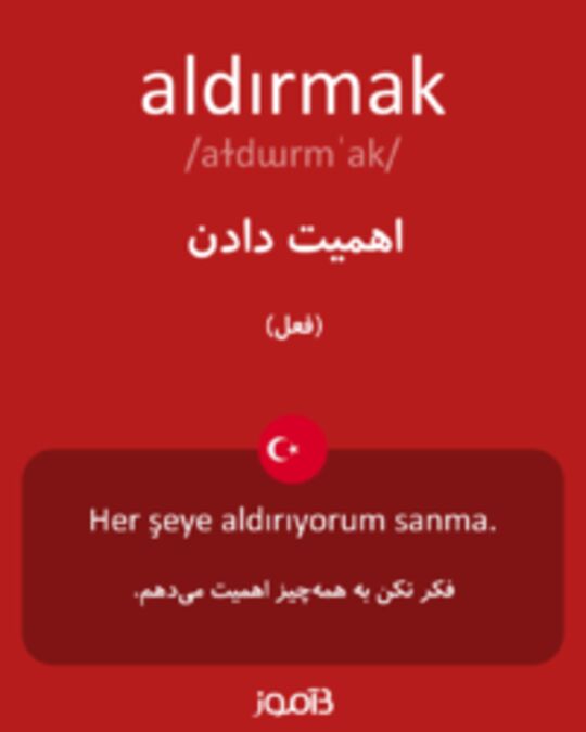  تصویر aldırmak - دیکشنری انگلیسی بیاموز