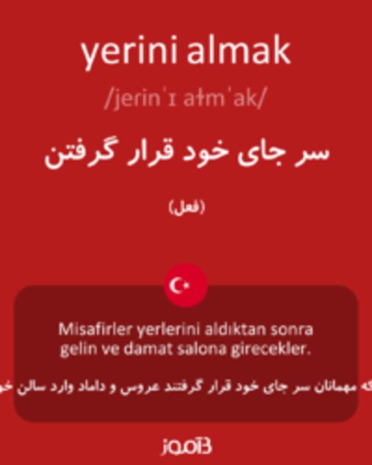  تصویر yerini almak - دیکشنری انگلیسی بیاموز