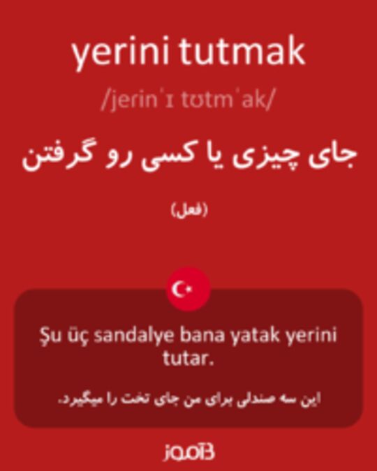  تصویر yerini tutmak - دیکشنری انگلیسی بیاموز