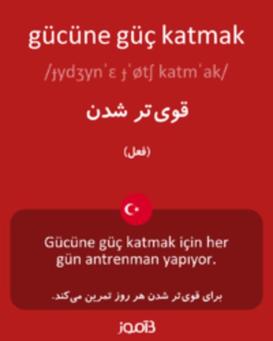  تصویر gücüne güç katmak - دیکشنری انگلیسی بیاموز